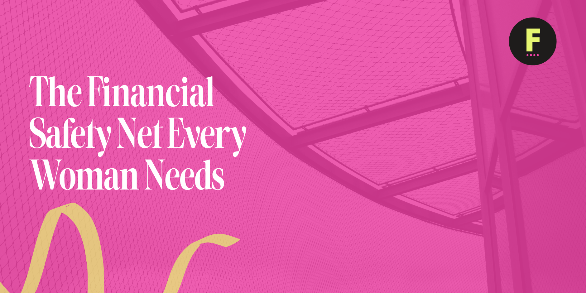The Financial Safety Net Every Woman Needs | Lucera Studio | Lucera Studio The Financial Safety Net Every Woman Needs